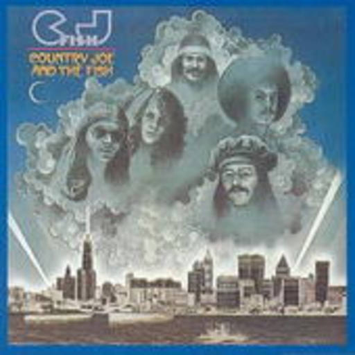 Country Joe & The Fish – C.J. & The Fish