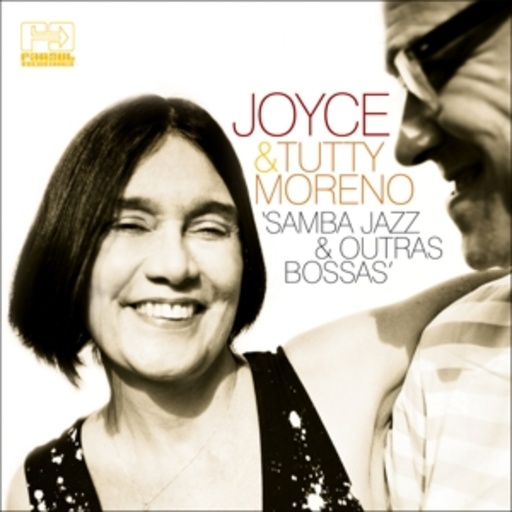 Tutty Moreno & Joyce – Samba Jazz & Outras Bossas