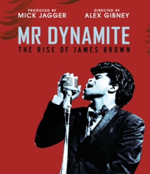 James Brown – Mr. Dynamite - The Rise Of James Brown