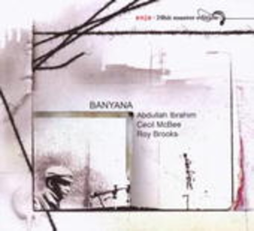 Abdullah Ibrahim – Banyana