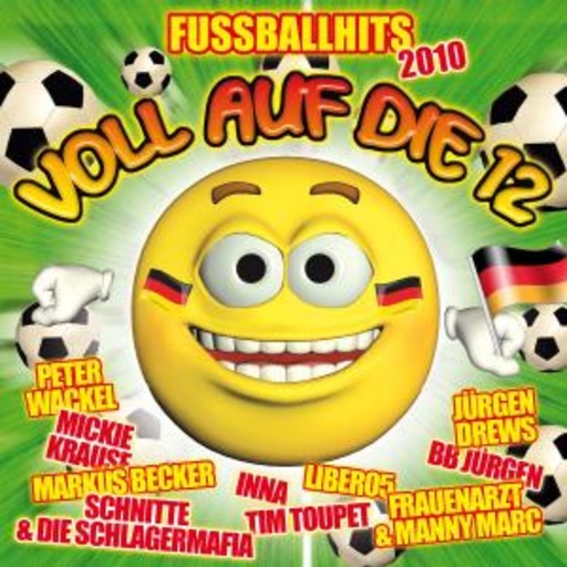 Diverse – Voll auf die 12 - Fußball Hits 2010