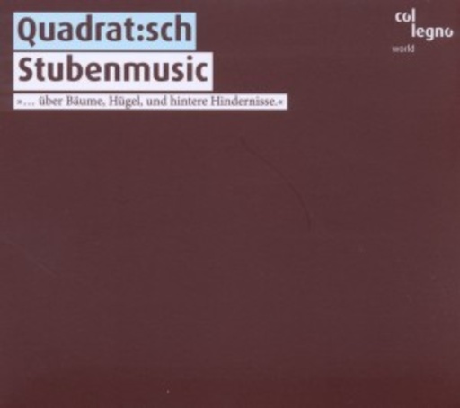 Quadrat:sch – Stubenmusic