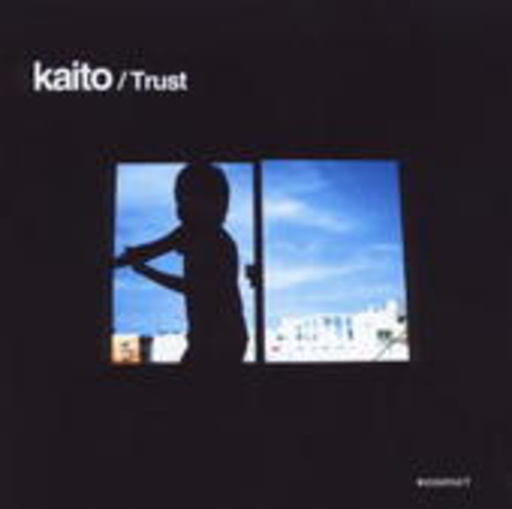 Kaito – Trust