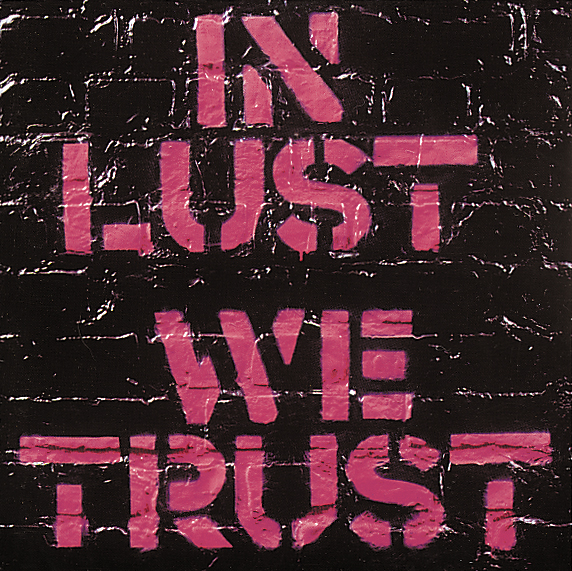 The Ark – In Lust We Trust