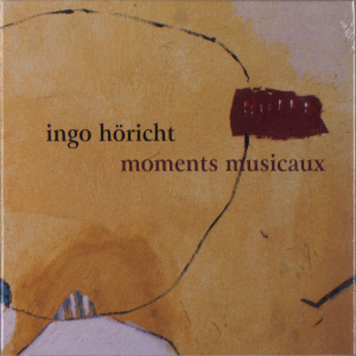 Ingo Höricht – Moments Musicaux