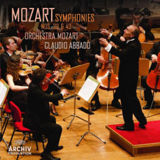 Claudio Abbado/Orchestra Mozart – Symphonies Nos. 39 & 40