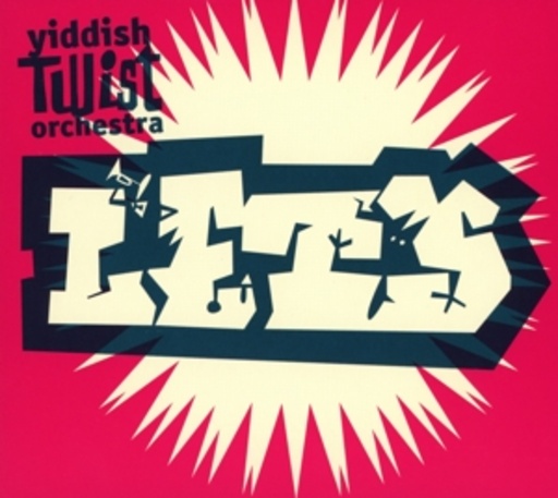 Yiddish Twist Orchestra – Let's