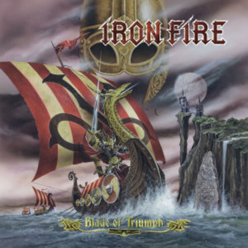 Iron Fire – Blade Of Triumph