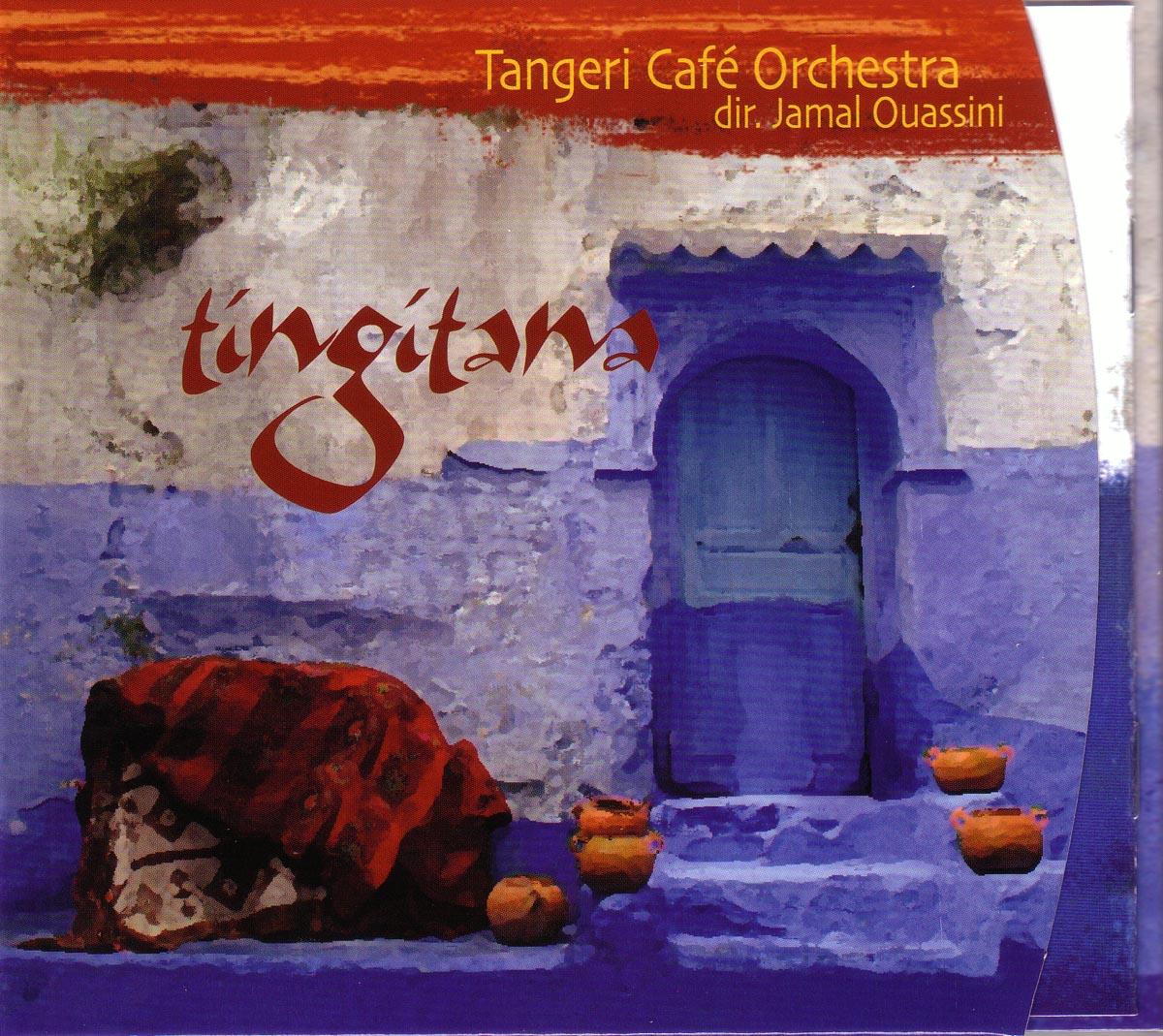 Tangeri Café Orchestra – Tingitana