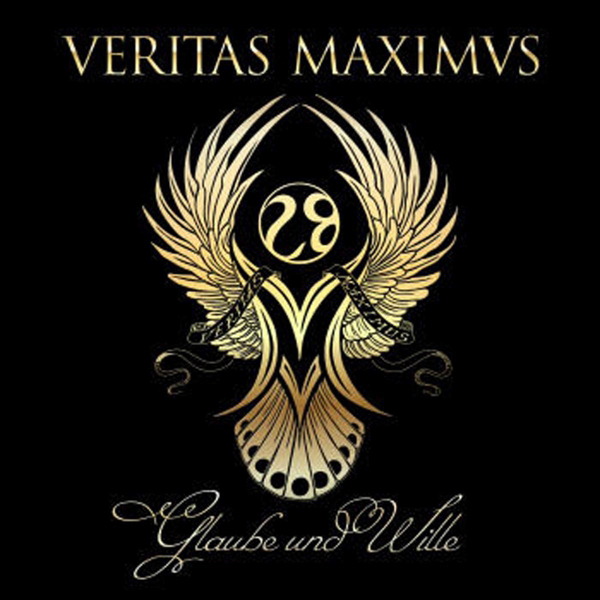 Veritas Maximus – Glaube und Wille