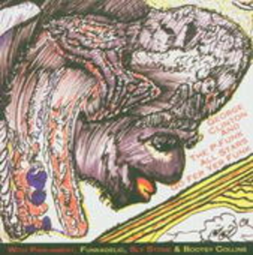 George Clinton's Family Series pres. – Go Fer Yer Funk (Family Series 1)