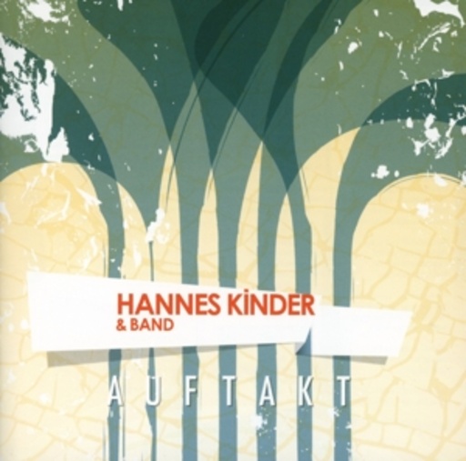 Hannes Kinder & Band – Auftakt