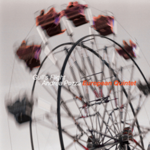 Andrea Pozza/European Quintet – Gull's Flight