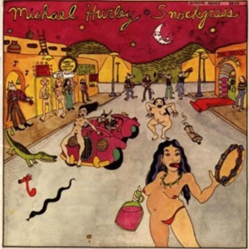 Michael Hurley – Snockgrass