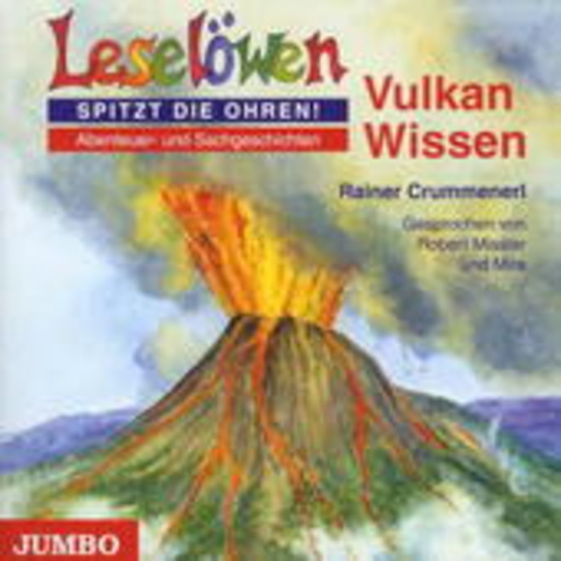 Robert Missler/Lena – Leselöwen: Vulkan Wissen
