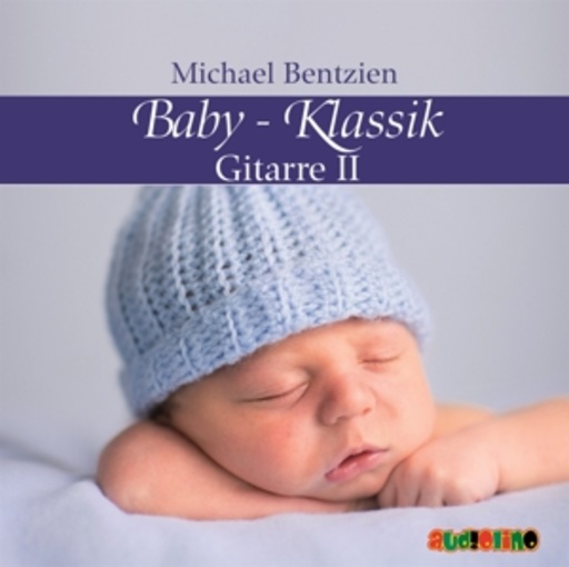 Michael Bentzien – Baby-Klassik - Gitarre II