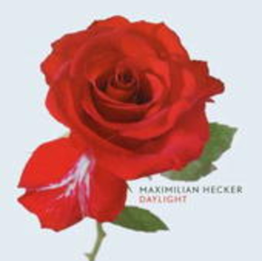 Maximilian Hecker – Daylight