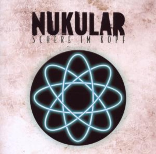 Nukular – Schere im Kopf