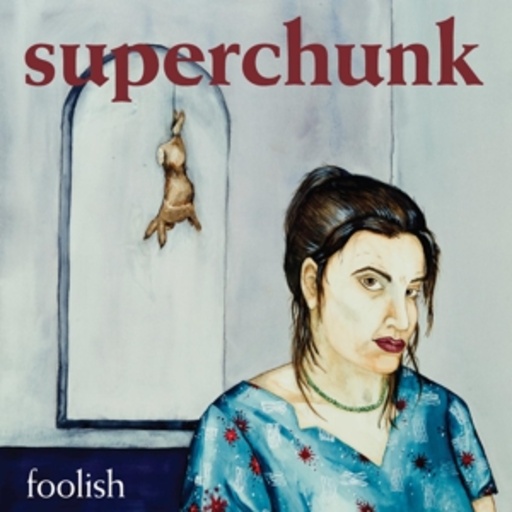 Superchunk – Foolish