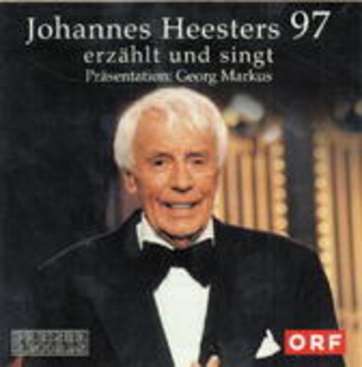 Johannes Heesters – Johannes Heesters 97 erzählt und singt