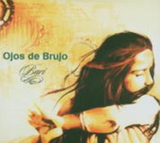 Ojos De Brujo – Bari
