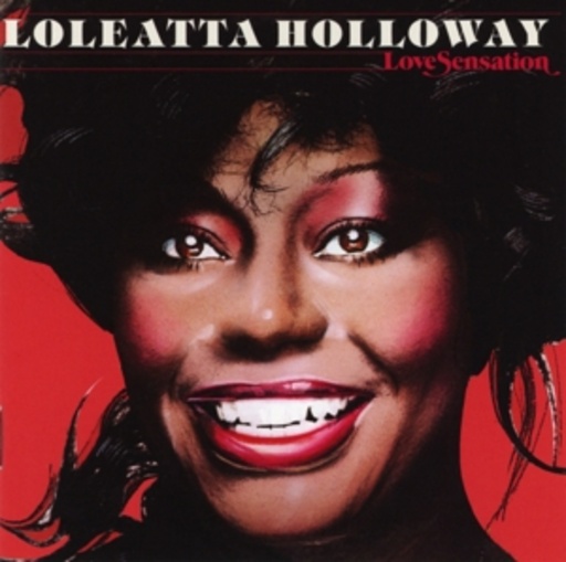 Loleatta Holloway – Love Sensation