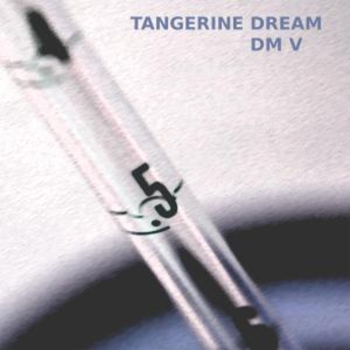 Tangerine Dreams – DM V