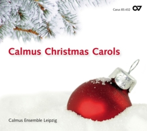 Calmus Ensemble Leipzig – Calmus Christmas Carols