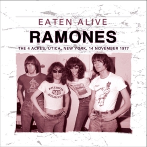 Ramones – Eaten Alive