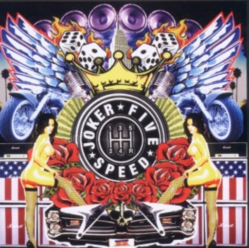 Joker Five Speed – Rock 'N' Roll Is A Motherfucker