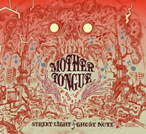 Mother Tongue – Street Light/Ghost Note