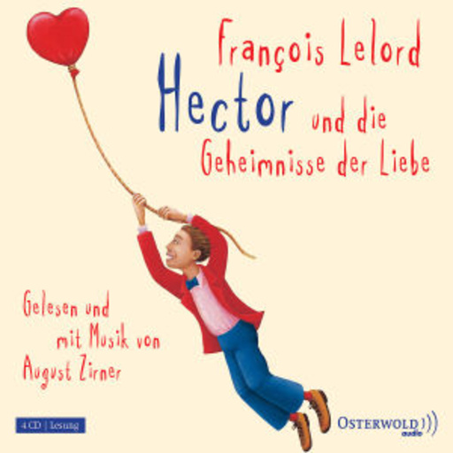 August Zirner – Hector und die Geheimnisse der Liebe