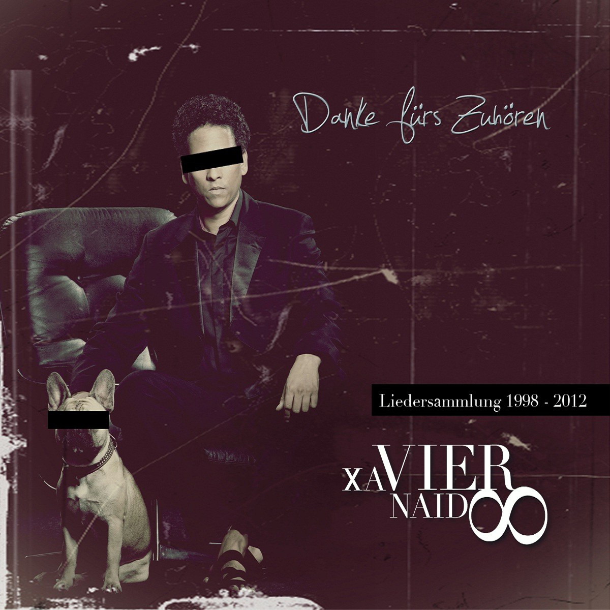 Xavier Naidoo – Danke fürs Zuhören - Liedersammlung 1998-2012