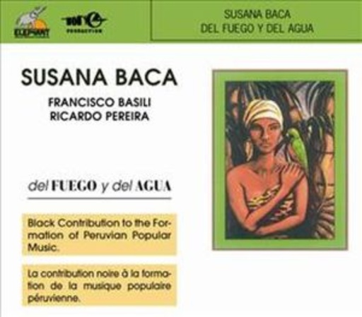 Susana Baca – Del Fuego Y Del Agua