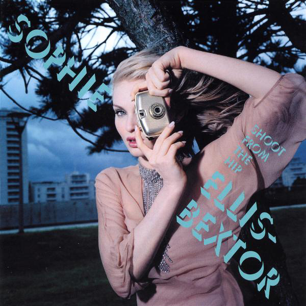 Sophie Ellis-Bextor – Shoot From The Hip