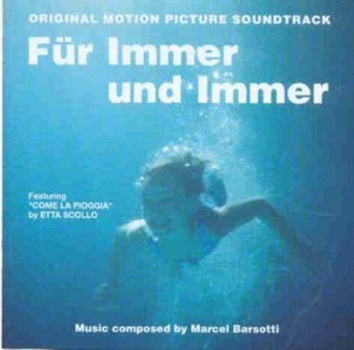 Marcel Barsotti u.a. – Für immer und immer