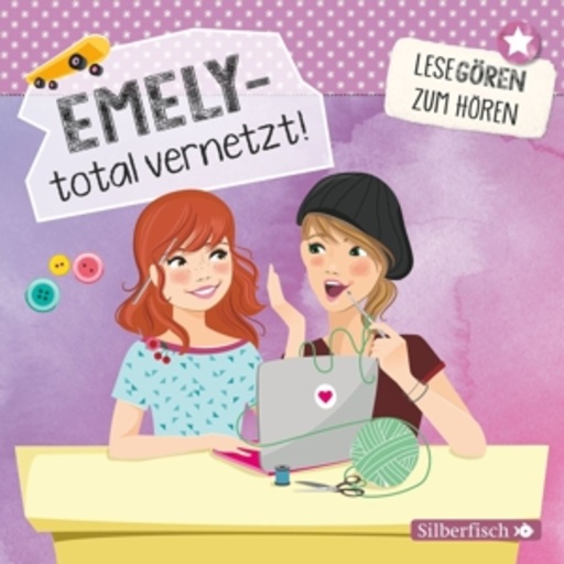 Yvonne Greitzke – Emely - total vernetzt! - Lesegören