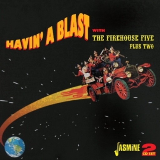 Firehouse Five Plus 2 – Havin' A Blast With