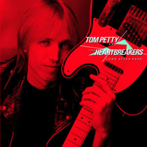 Tom Petty And The Heartbreakers – Long After Dark