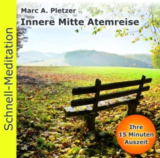 Marc A. Pletzer – Innere Mitte Atemreise