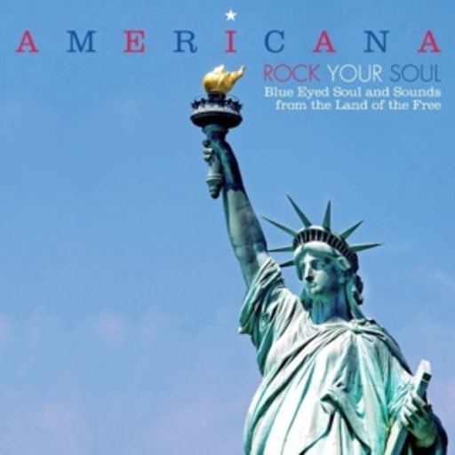 Diverse – Americana - Rock Your Soul - Blue Eyed Soul