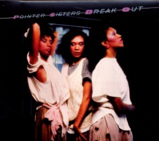 The Pointer Sisters – Break Out