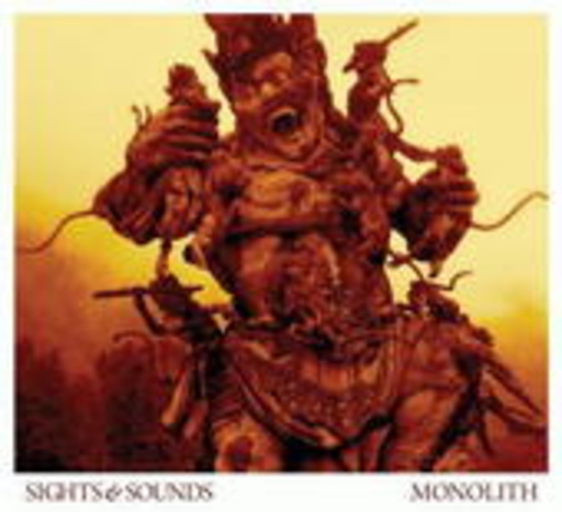Sights And Sounds – Monolith