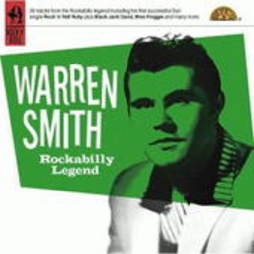Warren Smith – Rockabilly Legend (Complete Rock'n'Roll)
