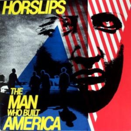 Horslips – The Man Who Built America