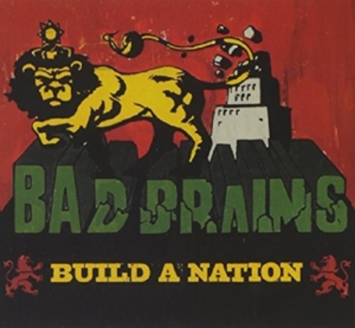 Bad Brains – Build A Nation