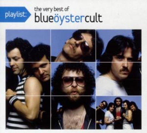 Blue Oyster Cult – Playlist - The Very Best Of Blue Oyster Cult