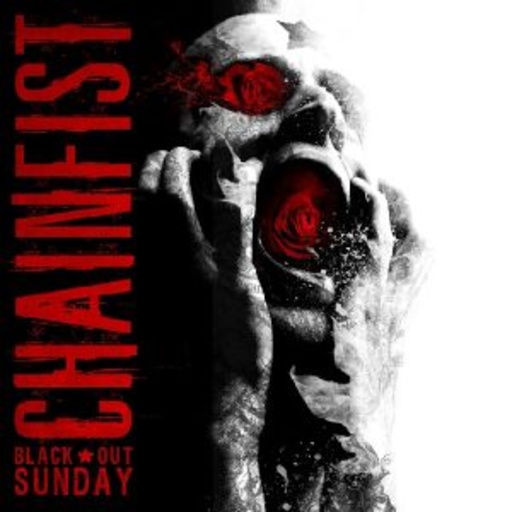 Chainfist – Black Out Sunday