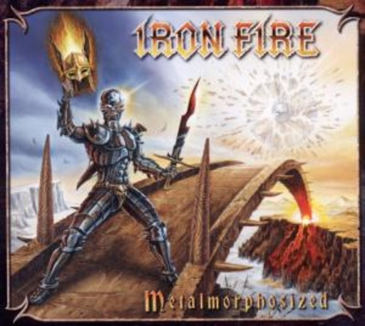 Iron Fire – Metalmorphosized