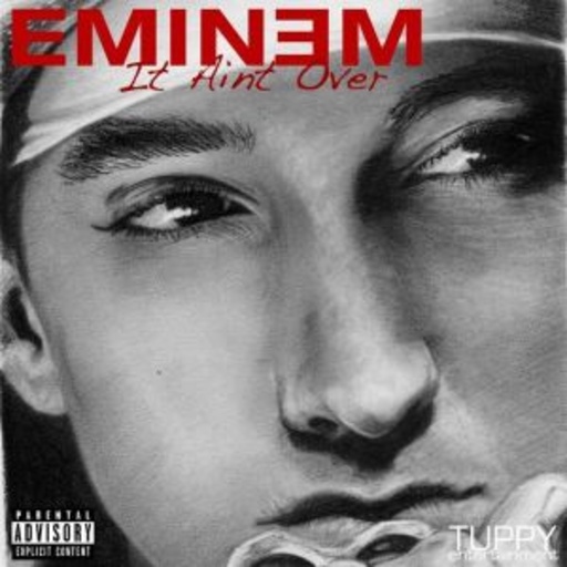 Eminem – It Ain't Over